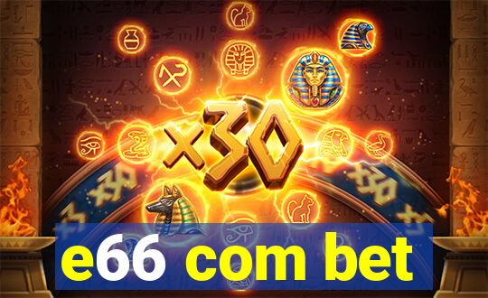 e66 com bet